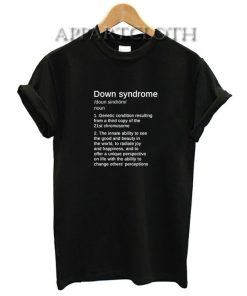 Down Syndrome Definition Awareness Month Funny Shirts