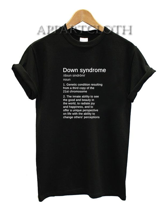 down syndrome shirts funny