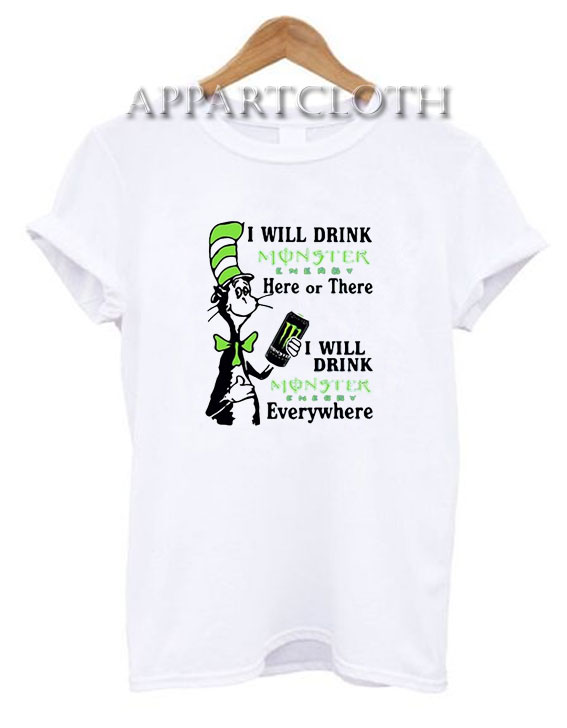 Dr Seuss I will drink Funny Shirts