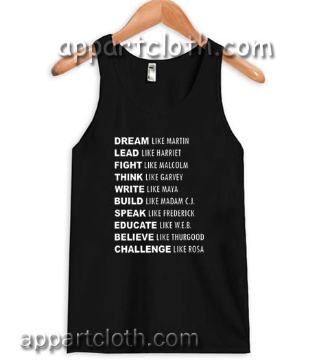 Dream like martin Rihanna Adult tank top