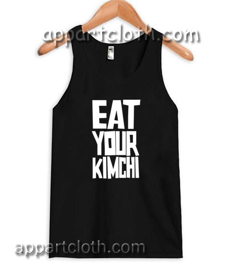 EAT YOUR KIMCHI Adult tank top