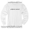 Girlfriend Material Unisex Sweatshirt