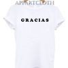Gracias Funny Shirts