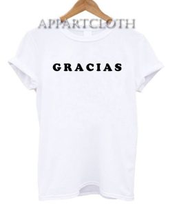 Gracias Funny Shirts
