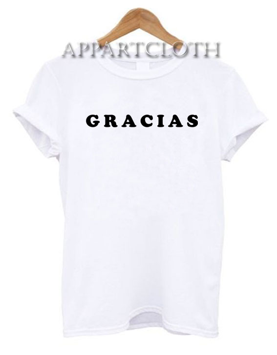 Gracias Funny Shirts