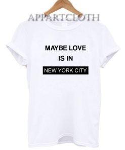 I Love NYC Funny Shirts