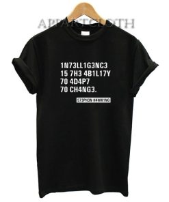 Intelligence Stephen Hawking Quotes Month Funny Shirts