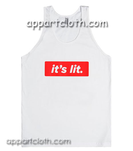 It’s Lit Adult tank top