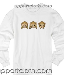 See No Evil Hear No Evil Speak No Evil Monkey Unisex Sweatshirt