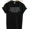 The world has bigger problems Funny Shirts