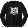 Wales Grand Slam 2019 Unisex Sweatshirt
