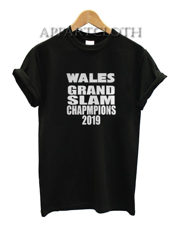 Wales Grand Slam 2019 Funny Shirts