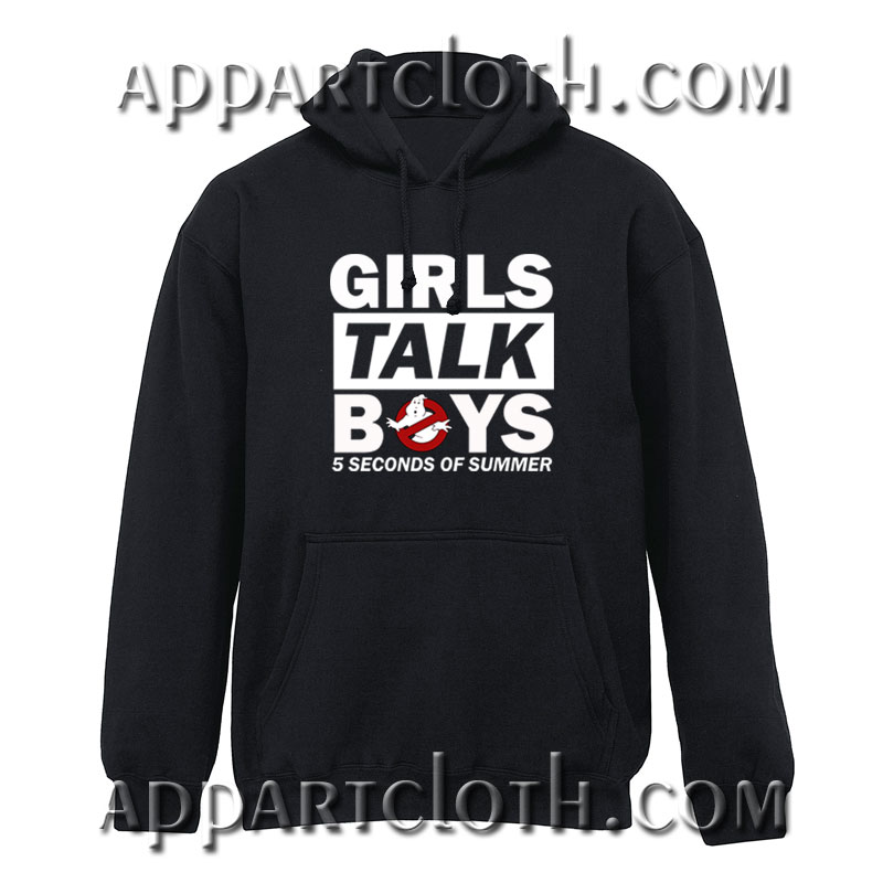 5 Seconds of Summer Girls Talk Boys Hoodie