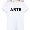 Arte Funny Shirts