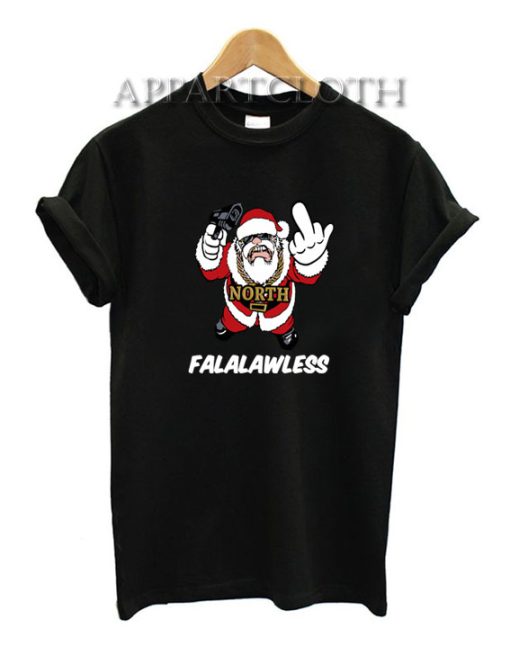 Falalawless Funny Shirts