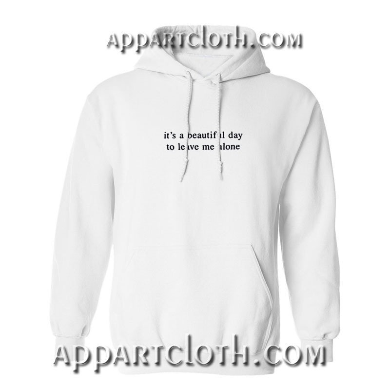 It's a Beautiful Day Hoodies