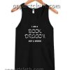 I’m a book dragon bookworm Adult tank top