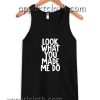 Look What You Made Me Do Adult tank top