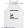 Love has no labels Adult tank top