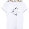 Slow Vibes Only Unisex Tshirt
