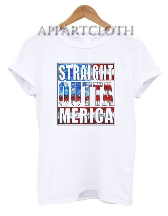Straight Outta America Funny Shirts