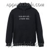 Vivo Para Mi ya nadie mas Hoodies