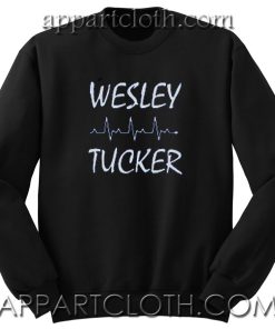 Wesley tucker Unisex Sweatshirts
