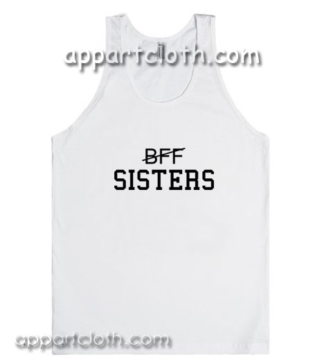 bff sisters Adult tank top
