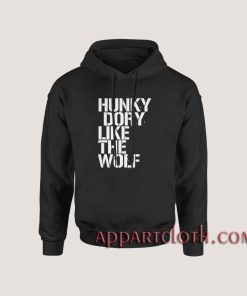 Hunky Dory Like The Wolf Hoodies