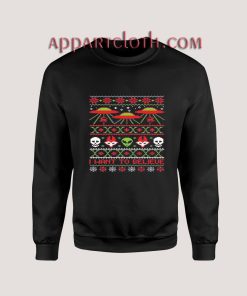 I Want to Believe Ugly Alien Unisex Sweatshirts