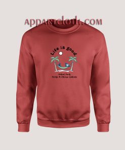 Life Is Good Grand Turk Unisex Sweatshirts
