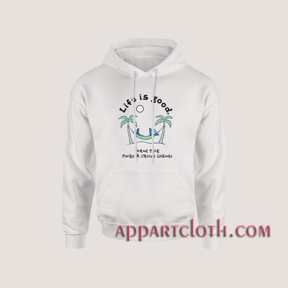 Life Is Good Grand Turk Hoodies