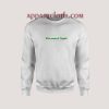 Personal Style Always Wins Unisex Sweatshirts