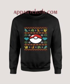 Pokemon gotta Ugly Christmas Unisex Sweatshirts