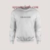 Seaside Font Unisex Sweatshirts