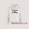Wanna See My Monkey Hoodies