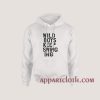Wild Boys Keep Swinging Hoodies