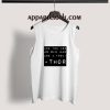 And You An Old Man Thor Quote Adult tank top