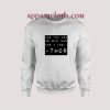 And You An Old Man Thor Quote Unisex Sweatshirts