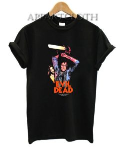 Evil Dead Funny Shirts