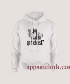 Got Christ Hoodies