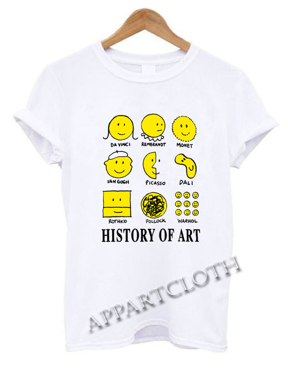History of Art Smiley Face Funny Shirts