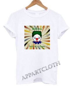 Madonna Tears of a Clown 2 Funny Shirts