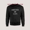 Mother of Cats Unisex Sweatshirts