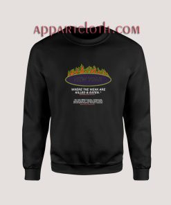 New York Where The Weak Are Killed and Eaten Unisex Sweatshirts