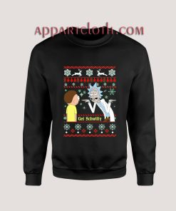 Rick And Morty Get Schwifty Ugly Christmas Unisex Sweatshirts
