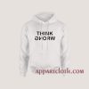 Think Wrong Hoodies