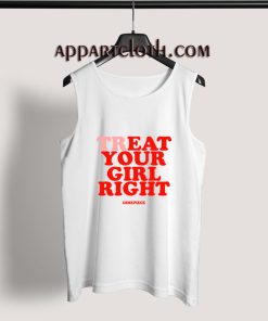 Treat Your Girl Right Adult tank top