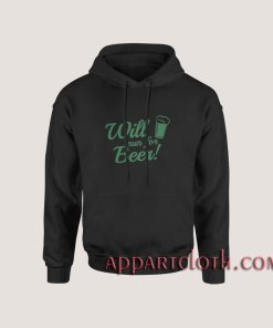 Will Run For Beer Hoodies