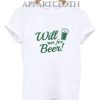 Will Run For Beer Funny Shirts